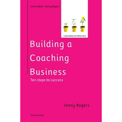 Building a Coaching Business, 2nd Edition - Paperback