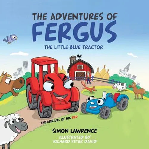 The Adventures of Fergus: The Little Blue Tractor: Big Red - Paperback
