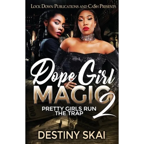 Dope Girl Magic 2: Pretty Girls Run the Trap - Paperback