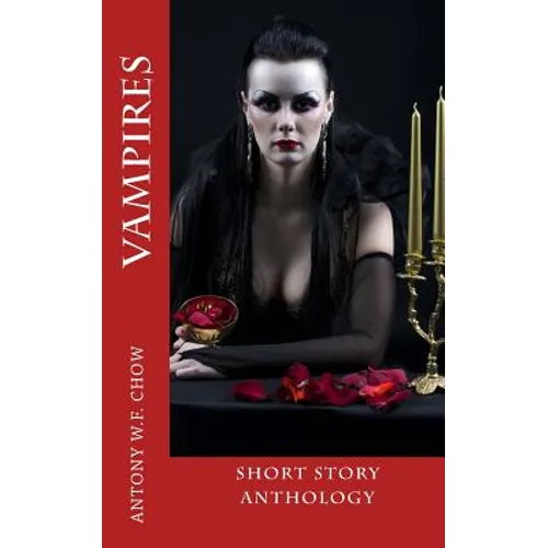 Vampires: Short Story Anthology - Paperback