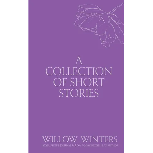 A Collection of Short Stories: Kisses and Wishes - Paperback