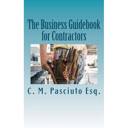 The Business Guidebook for Contractors: Business advice for contractors on running their business - Paperback