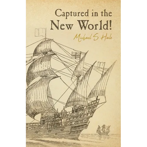 Captured in the New World! - Paperback
