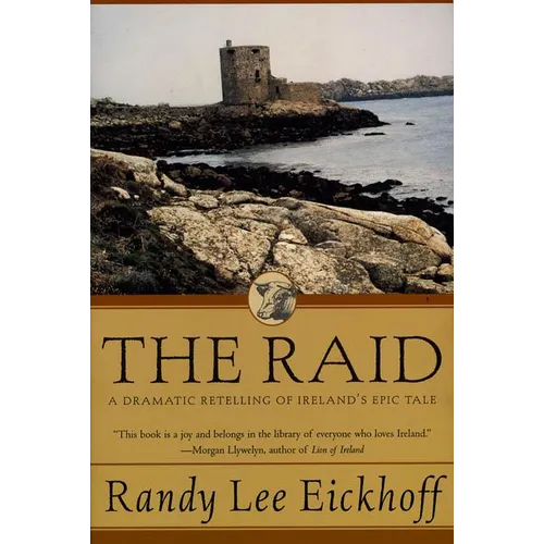 The Raid: A Dramatic Retelling of Ireland's Epic Tale - Paperback