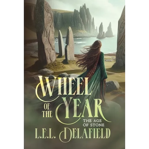Wheel of the Year: The Age of Stone - Hardcover