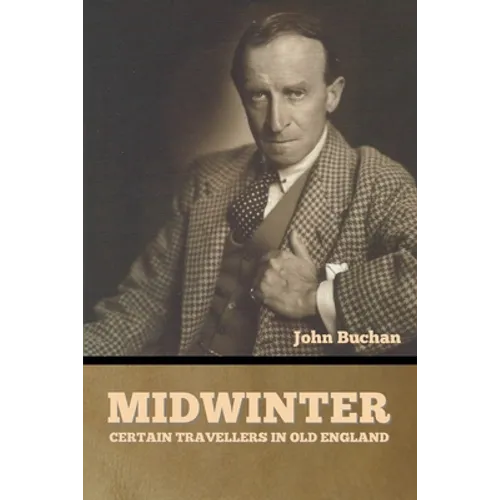 Midwinter: Certain Travellers in Old England - Paperback