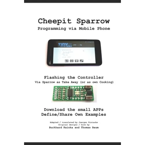 Cheepit Sparrow: Programming via Mobile Phone - Paperback