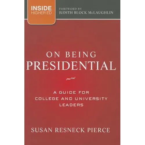 On Being Presidential - Hardcover