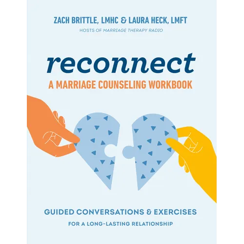 Reconnect: A Marriage Counseling Workbook: Guided Conversations & Exercises for a Long-Lasting Relationship - Paperback