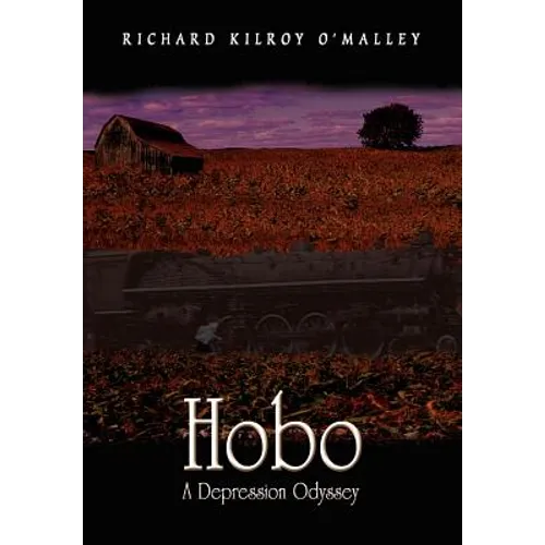 Hobo: A Depression Odyssey - Hardcover