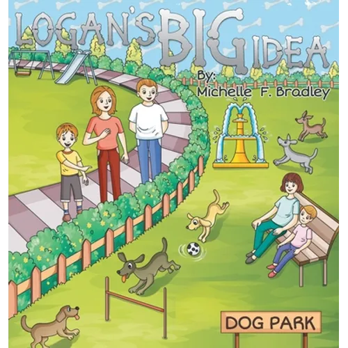 Logan's BIG Idea - Hardcover