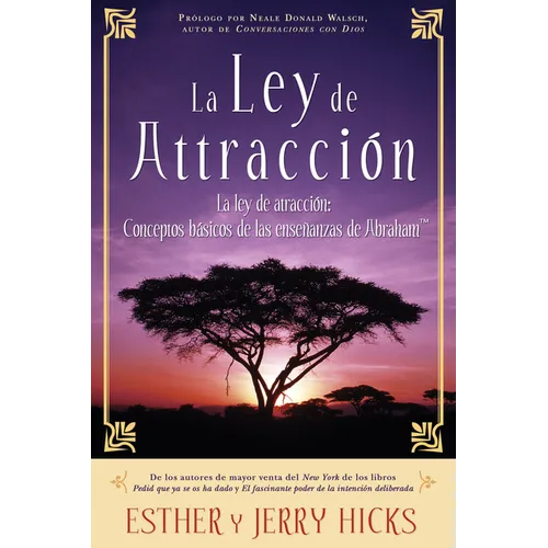 La Ley de Atracción: Conceptos Básicos de Las Enseñanzas de Abraham - Paperback