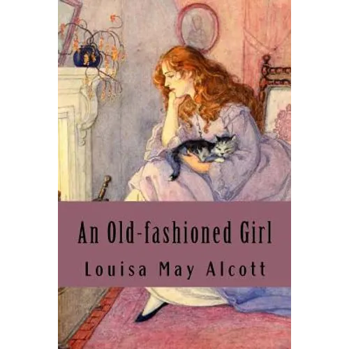 An Old-fashioned Girl - Paperback
