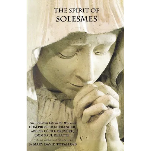 The Spirit of Solesmes - Paperback