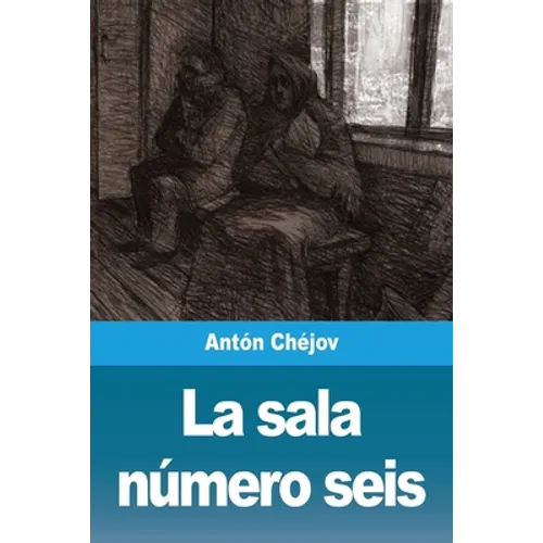 La sala número seis - Paperback