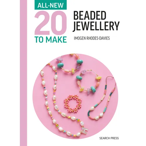 All-New Twenty to Make: Beaded Jewellery - Hardcover