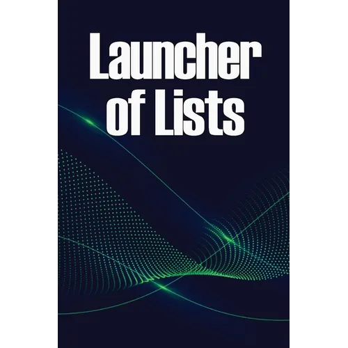Launcher of Lists: 77 approaches and techniques for growing a large list of subscribers in your niche - Paperback