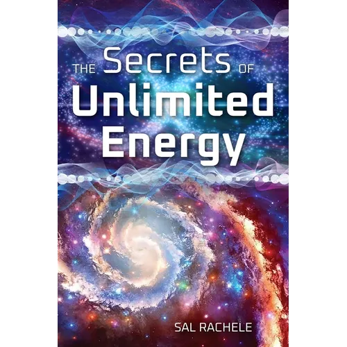 The Secrets of Unlimited Energy - Paperback