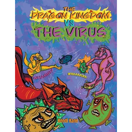 The Dragon Kingdom VS The Virus - Paperback