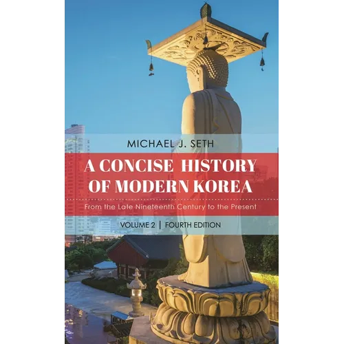 A Concise History of Modern Korea - Hardcover