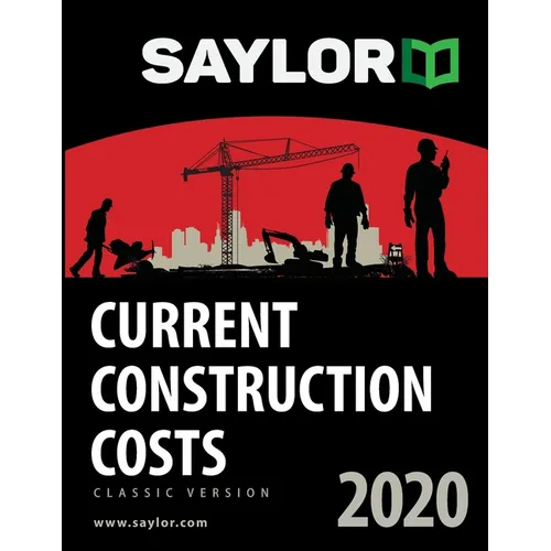 Saylor Current Construction Costs 2020 - Paperback