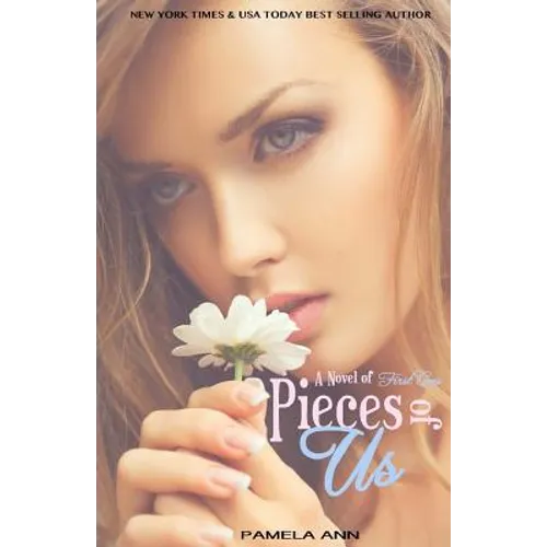 Pieces of Us: Pieces Duet - Paperback