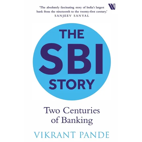 The SBI Story: Two Centuries of Banking - Paperback