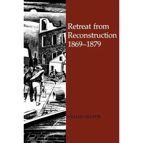 Retreat from Reconstruction: 1869-1879 - Paperback
