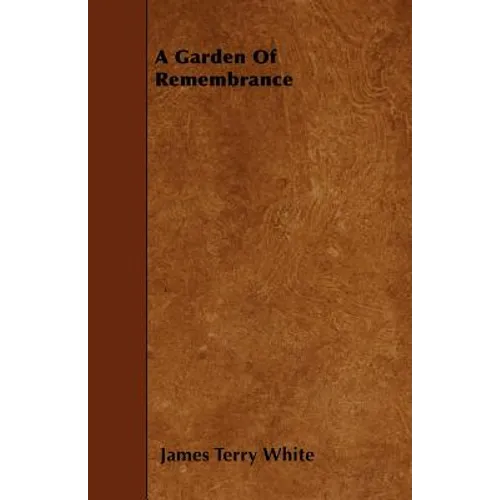 A Garden Of Remembrance - Paperback