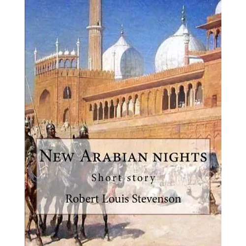New Arabian nights, By Robert Louis Stevenson (World's Classics) - Paperback