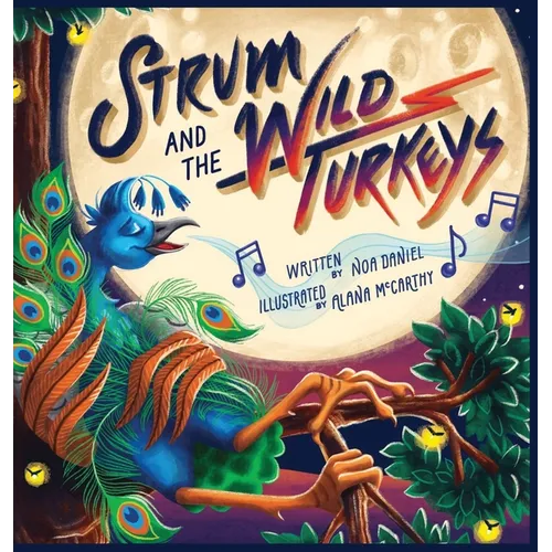 Strum and the Wild Turkeys - Hardcover