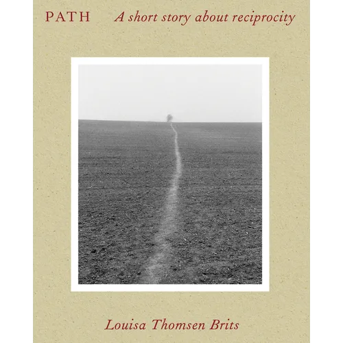 Path: A Short Story about Reciprocity - Paperback