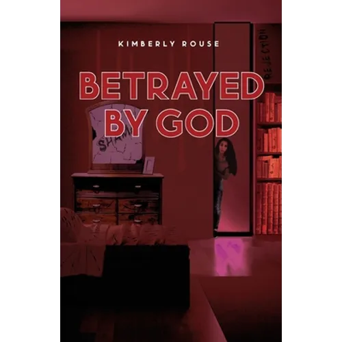 Betrayed By God - Paperback
