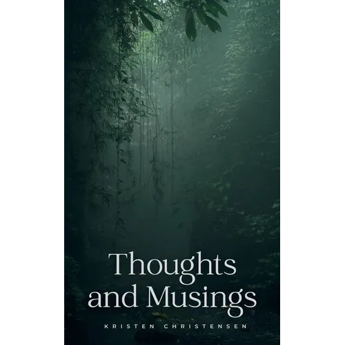 Thoughts and Musings - Paperback