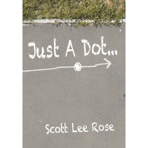 Just a Dot... - Hardcover