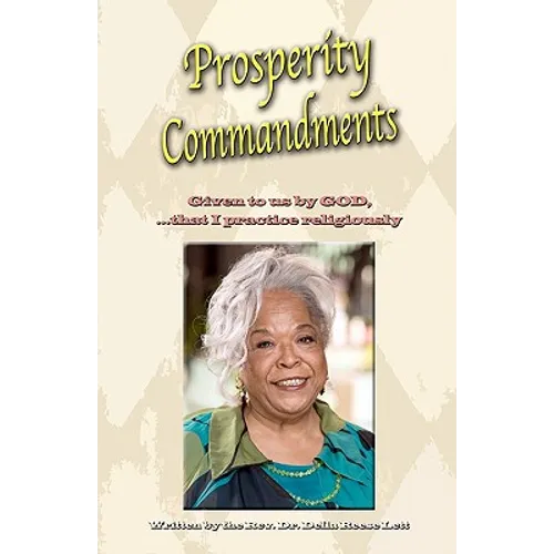 Prosperity Commandments: Given to us by God, that I practice religiously - Paperback