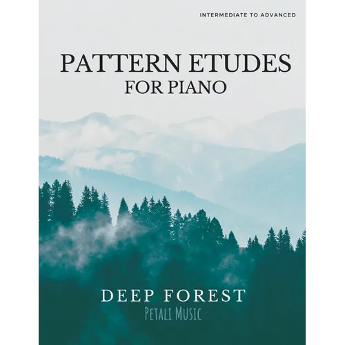 Piano Pattern Etudes: Deep Forest - Paperback