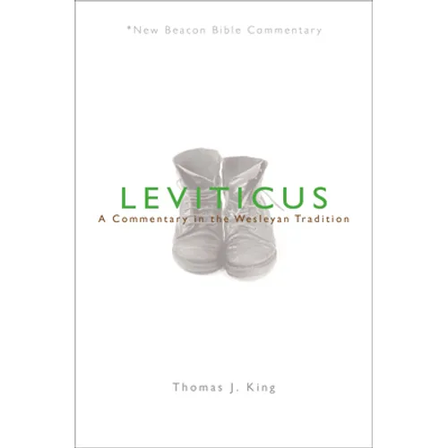 Leviticus: A Commentary in the Wesleyan Tradition - Paperback