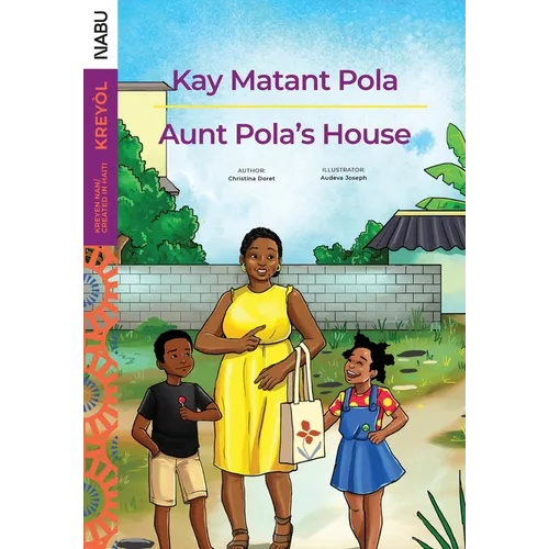 Aunt Pola's House / Kay Matant Pola - Paperback