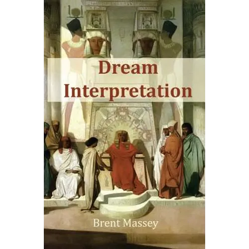 Dream Interpretation Is God's Business - Paperback