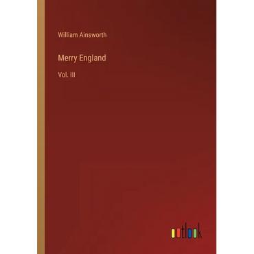Merry England: Vol. III - Paperback