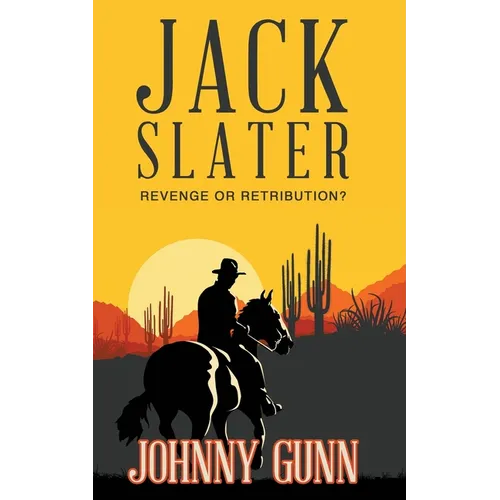 Jack Slater: Revenge or Retribution? - Paperback