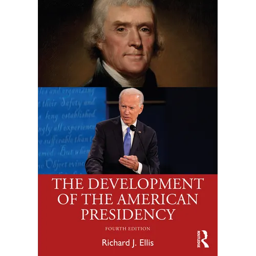The Development of the American Presidency - Paperback