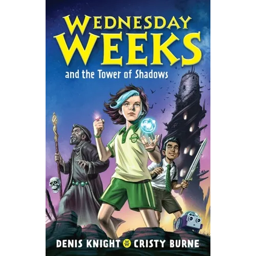 Wednesday Weeks and the Tower of Shadows - Paperback