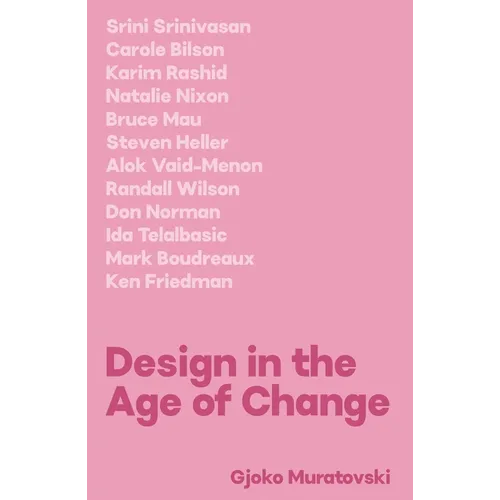 Design in the Age of Change - Paperback