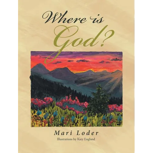 Where Is God? - Hardcover