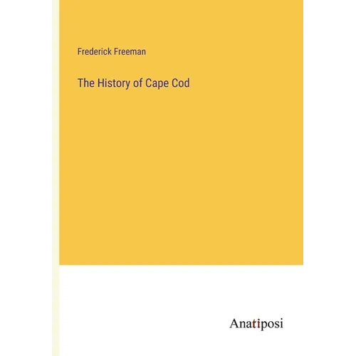 The History of Cape Cod - Paperback