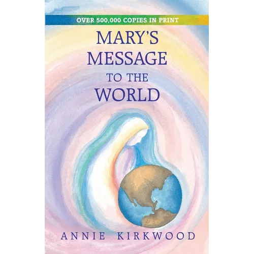 Mary's Message to the World - Paperback
