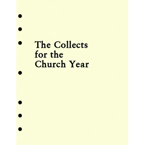Holy Eucharist Collects Insert for the Church Year - Loose Leaf