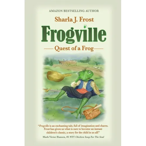 Frogville: Quest of a Frog - Hardcover